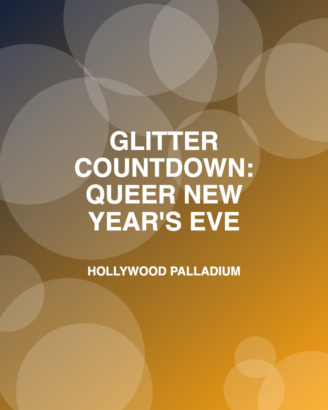 Glitter Countdown: Queer New Year's Eve